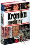 Kniha: Kronika medicíny (Autorský kolektiv). Fortuna Print Kniha: Kronika medicíny (Autorský kolektiv). Fortuna Print