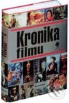 Kniha: Kronika filmu (Autorský kolektív). Fortuna Print Kniha: Kronika filmu (Autorský kolektív). Fortuna Print