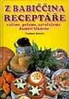Kniha: Z babiččina receptáře (Vladimír Doležal). Dona Kniha: Z babiččina receptáře (Vladimír Doležal). Dona