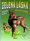 Kniha: Zelená láska (Autorský kolektiv). Dona, 1998 Kniha: Zelená láska (Autorský kolektiv). Dona, 1998