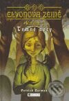 Kniha: Elyonova země - Kniha 1 - Temné hory (Patrick Carman). Nakladatelství Fragment, 2006 Kniha: Elyonova země - Kniha 1 - Temné hory (Patrick Carman). Nakladatelství Fragment, 2006