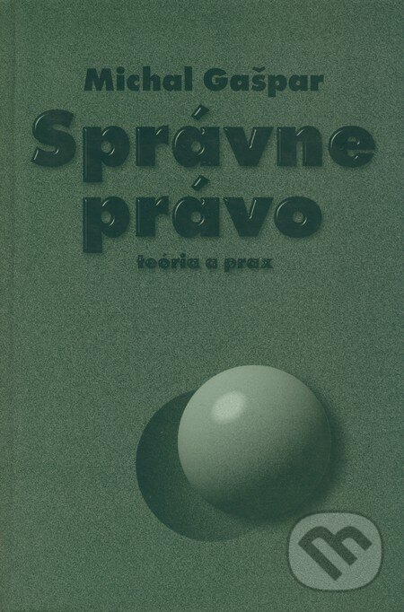 Kniha: Správne právo (Michal Gašpar). Formát, 1998 Kniha: Správne právo (Michal Gašpar). Formát, 1998