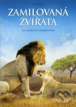 Film: Zamilované zvieratá (Laurent Charbonnier) (DVD). Hollywood, 2007 Film: Zamilované zvieratá (Laurent Charbonnier) (DVD). Hollywood, 2007