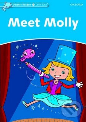 Kniha: Meet Molly (Oxford University Press). Oxford University Press, 2005 Kniha: Meet Molly (Oxford University Press). Oxford University Press, 2005