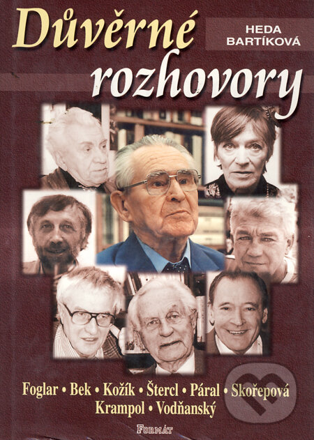Kniha: Důvěrné rozhovory (Heda Bartíková). Formát, 1999 Kniha: Důvěrné rozhovory (Heda Bartíková). Formát, 1999
