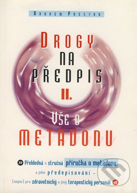 Kniha: Drogy na předpis II (Andrew Preston). Votobia, 1999 Kniha: Drogy na předpis II (Andrew Preston). Votobia, 1999