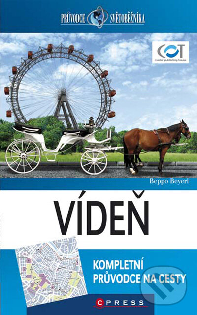Kniha: Vídeň (Beppo Beyerl). Computer Press, 2009 Kniha: Vídeň (Beppo Beyerl). Computer Press, 2009