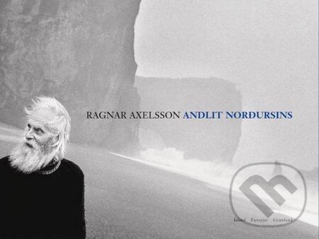 Kniha: Faces of the North (Ragnar Axelsson). Edda Kniha: Faces of the North (Ragnar Axelsson). Edda