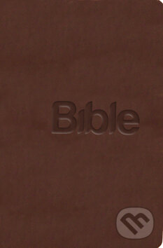 Kniha: Bible - Překlad 21. století (Biblion). Biblion, 2009 Kniha: Bible - Překlad 21. století (Biblion). Biblion, 2009