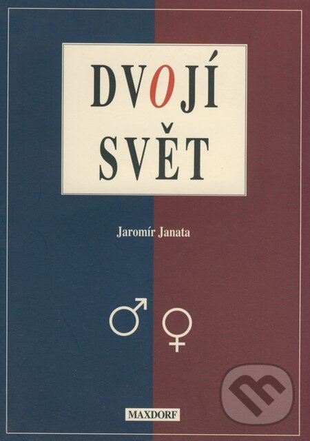Kniha: Dvojí svět (Jaromír Janata). Maxdorf, 1997 Kniha: Dvojí svět (Jaromír Janata). Maxdorf, 1997