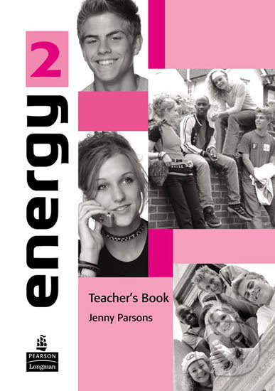 Kniha: Energy 2 - Teacher´s Book w/ Posters (Jenny Pearson). Pearson, 2004 Kniha: Energy 2 - Teacher´s Book w/ Posters (Jenny Pearson). Pearson, 2004