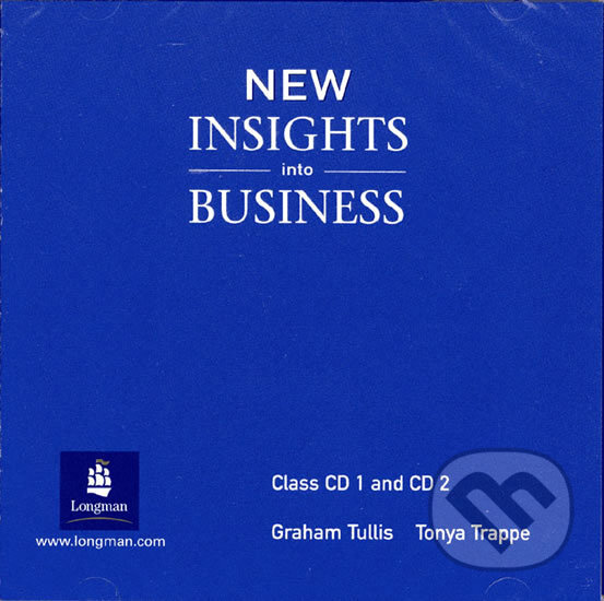 New Insights into Business (Tonya Trappe Graham a Tullis). Pearson, 2004 New Insights into Business (Tonya Trappe Graham a Tullis). Pearson, 2004