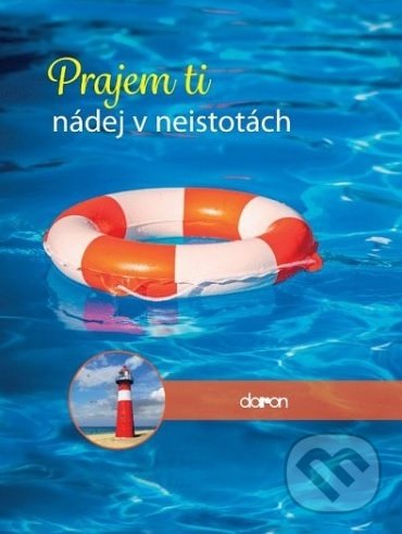 Kniha: Prajem ti nádej v neistotách (Doron). Doron, 2019 Kniha: Prajem ti nádej v neistotách (Doron). Doron, 2019