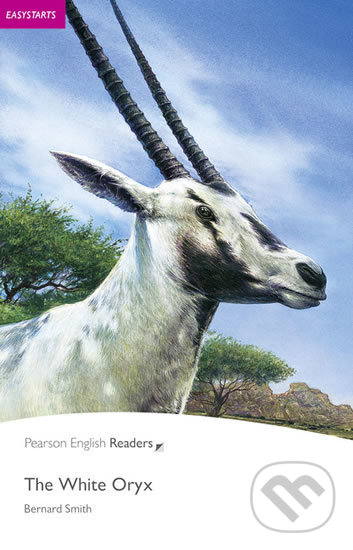 Kniha: PER Easystart: The White Oryx (Bernard Smith). Pearson, 2008 Kniha: PER Easystart: The White Oryx (Bernard Smith). Pearson, 2008