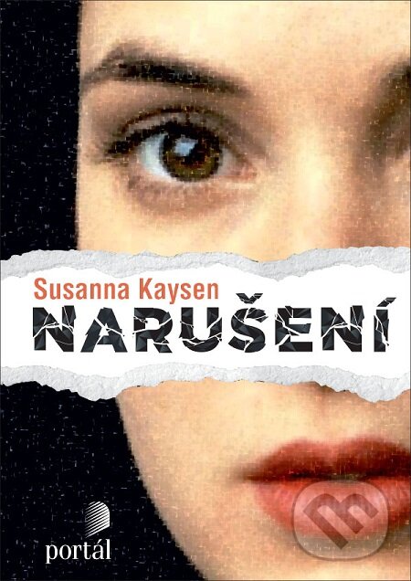 E-kniha: Narušení (Susanna Kaysen). Portál, 2019 E-kniha: Narušení (Susanna Kaysen). Portál, 2019
