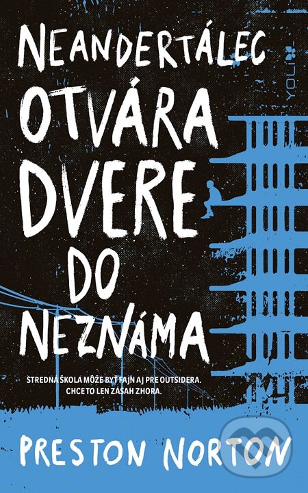 E-kniha: Neandertálec otvára dvere do neznáma (Preston Norton). Ikar, 2019 E-kniha: Neandertálec otvára dvere do neznáma (Preston Norton). Ikar, 2019