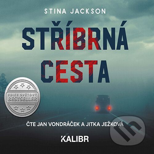 Audiokniha: Stříbrná cesta (Stina Jackson). Euromedia Group, 2019 Audiokniha: Stříbrná cesta (Stina Jackson). Euromedia Group, 2019