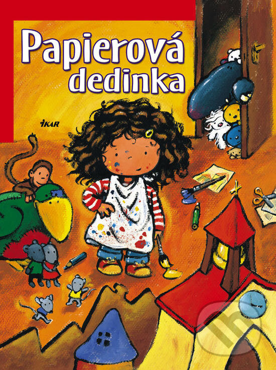 Kniha: Papierová dedinka (Ikar). Ikar, 2004 Kniha: Papierová dedinka (Ikar). Ikar, 2004