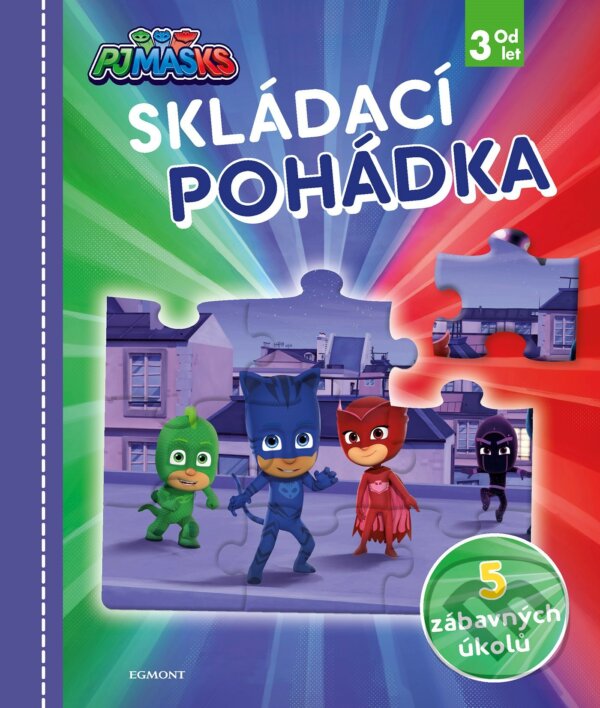 Kniha: Pyžamasky: Skládací pohádka (Egmont ČR). Egmont ČR, 2020 Kniha: Pyžamasky: Skládací pohádka (Egmont ČR). Egmont ČR, 2020
