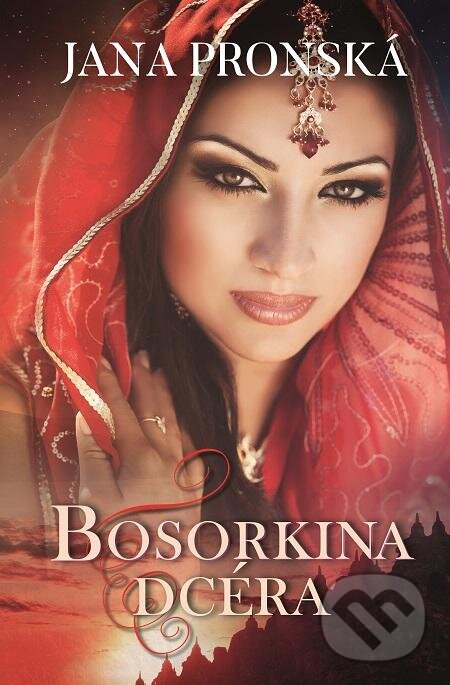 E-kniha: Bosorkina dcéra (Jana Pronská). Slovenský spisovateľ, 2018 E-kniha: Bosorkina dcéra (Jana Pronská). Slovenský spisovateľ, 2018