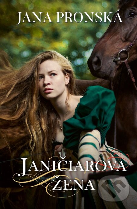 E-kniha: Janičiarova žena (Jana Pronská). Slovenský spisovateľ, 2019 E-kniha: Janičiarova žena (Jana Pronská). Slovenský spisovateľ, 2019