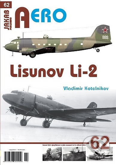 Kniha: Lisunov Li-2 (Vladimir Kotelnikov). Jakab, 2019 Kniha: Lisunov Li-2 (Vladimir Kotelnikov). Jakab, 2019