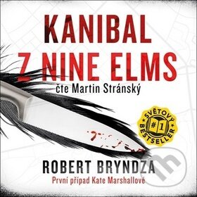 Audiokniha: Kanibal z Nine Elms (Robert Bryndza). Cosmopolis, 2019 Audiokniha: Kanibal z Nine Elms (Robert Bryndza). Cosmopolis, 2019