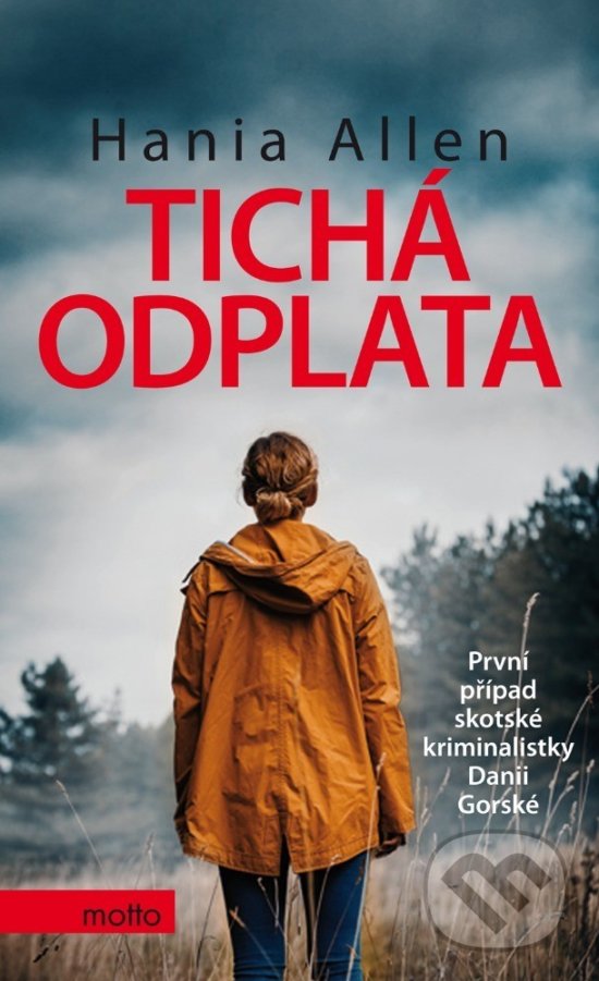 Kniha: Tichá odplata (Hania Allen). Motto, 2020 Kniha: Tichá odplata (Hania Allen). Motto, 2020