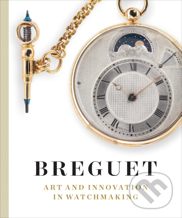 Kniha: Breguet (Emmanuel Breguet a Martin Chapman). Prestel, 2015 Kniha: Breguet (Emmanuel Breguet a Martin Chapman). Prestel, 2015