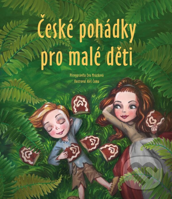 České pohádky pro malé děti - Eva Mrázková, CPRESS, 2019