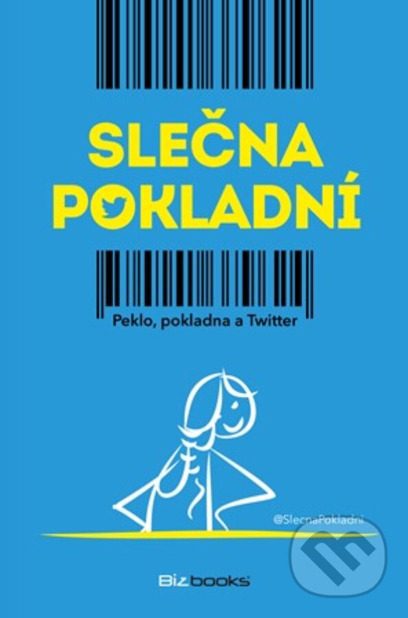E-kniha: Slečna pokladní (Nina Hořínová). BIZBOOKS, 2019 E-kniha: Slečna pokladní (Nina Hořínová). BIZBOOKS, 2019