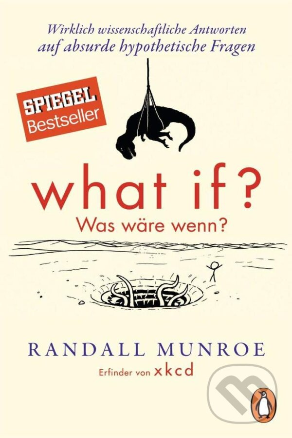 Kniha: What if? Was wäre wenn? (Randall Munroe). Penguin Books, 2016 Kniha: What if? Was wäre wenn? (Randall Munroe). Penguin Books, 2016