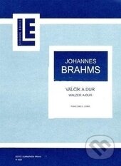 Kniha: Valčík A dur (Johannes Brahms). Bärenreiter Praha, 2009 Kniha: Valčík A dur (Johannes Brahms). Bärenreiter Praha, 2009