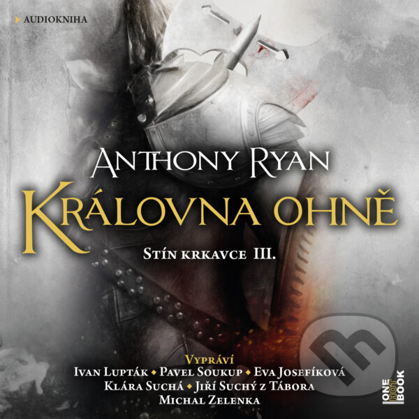 Audiokniha: Královna ohně (Anthony Ryan). OneHotBook, 2019 Audiokniha: Královna ohně (Anthony Ryan). OneHotBook, 2019