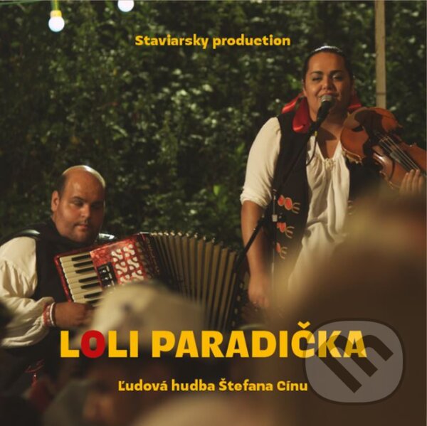 Hudobné CD: Ľudová hudba Štefana Cínu: Loli paradička (Magicbox). Magicbox, 2019 Hudobné CD: Ľudová hudba Štefana Cínu: Loli paradička (Magicbox). Magicbox, 2019