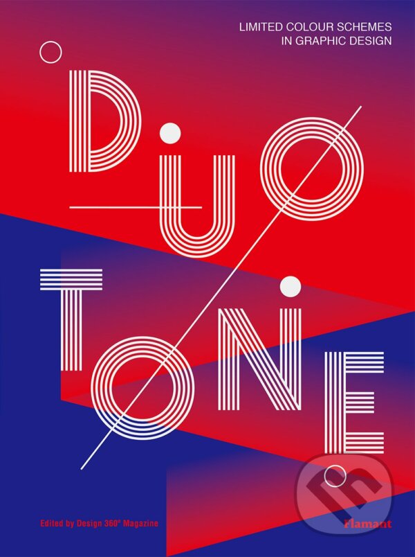 Kniha: Duotone (Flamant). Flamant, 2018 Kniha: Duotone (Flamant). Flamant, 2018