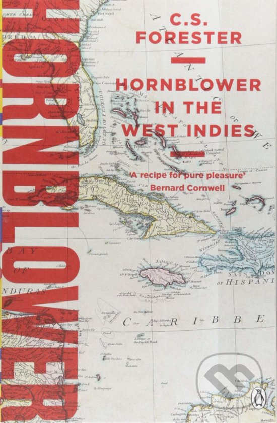 Kniha: Hornblower in the West Indies (C.S. Forester). Penguin Books, 2018 Kniha: Hornblower in the West Indies (C.S. Forester). Penguin Books, 2018