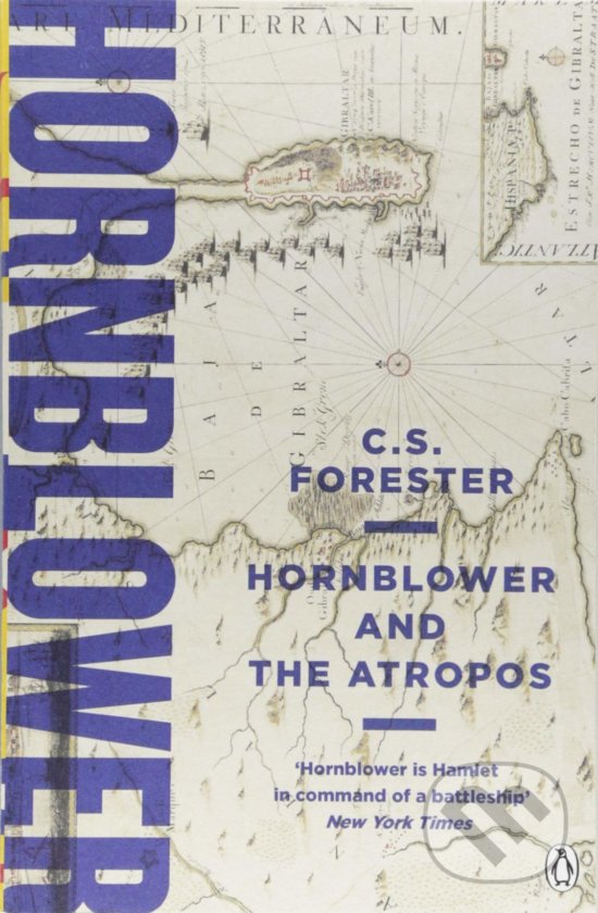 Kniha: Hornblower and the Atropos (C.S. Forester). Penguin Books, 2018 Kniha: Hornblower and the Atropos (C.S. Forester). Penguin Books, 2018