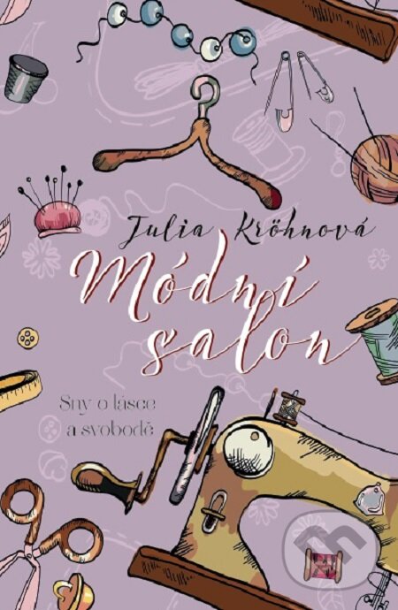 E-kniha: Módní salon (Julia Kröhnová). BETA - Dobrovský, 2019 E-kniha: Módní salon (Julia Kröhnová). BETA - Dobrovský, 2019