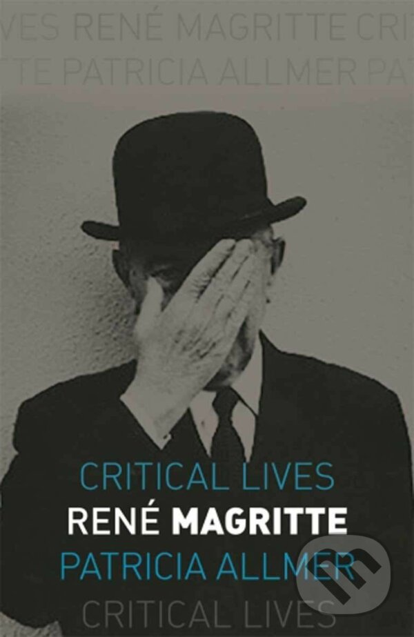 Kniha: René Magritte (Patricia Allmer). Reaktion Books, 2019 Kniha: René Magritte (Patricia Allmer). Reaktion Books, 2019