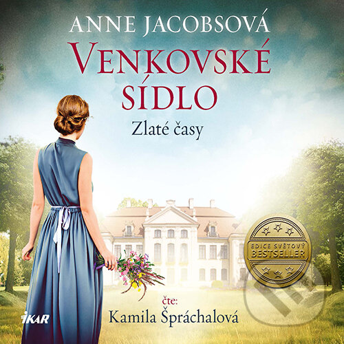 Audiokniha: Venkovské sídlo 1: Zlaté časy (Anne Jacobsová). Euromedia Group, 2019 Audiokniha: Venkovské sídlo 1: Zlaté časy (Anne Jacobsová). Euromedia Group, 2019