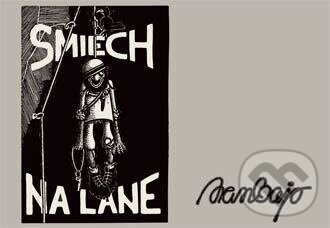 Kniha: Smiech na lane (Ivan Bajo). Panoráma.sk, 2019 Kniha: Smiech na lane (Ivan Bajo). Panoráma.sk, 2019