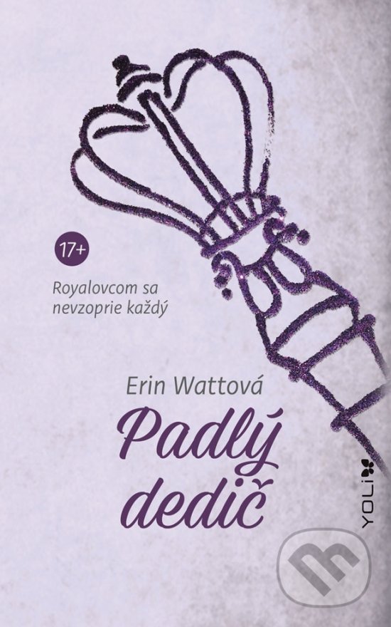 Kniha: Padlý dedič (Erin Watt). YOLi, 2020 Kniha: Padlý dedič (Erin Watt). YOLi, 2020