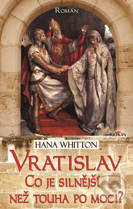 E-kniha: Vratislav (Hana Whitton). Alpress, 2019 E-kniha: Vratislav (Hana Whitton). Alpress, 2019