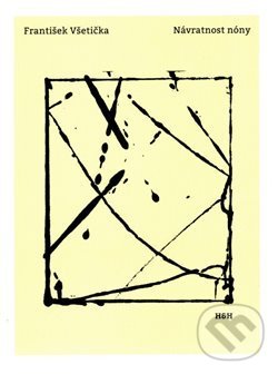 Kniha: Návratnost nóny (František Všetička). H+H, 2019 Kniha: Návratnost nóny (František Všetička). H+H, 2019