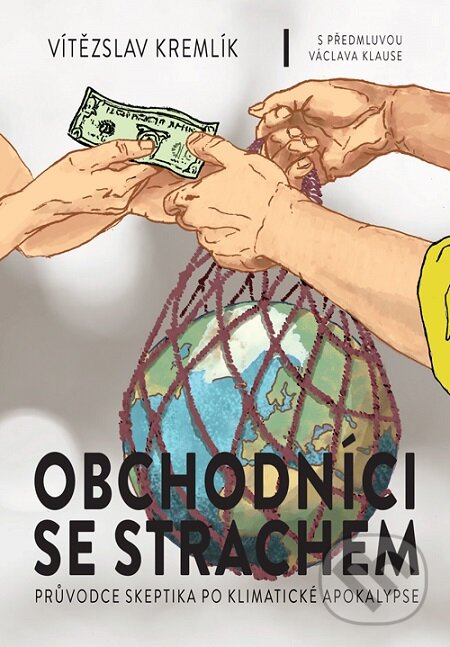 E-kniha: Obchodníci se strachem (Vítězslav Kremlík). Dokořán, 2019 E-kniha: Obchodníci se strachem (Vítězslav Kremlík). Dokořán, 2019