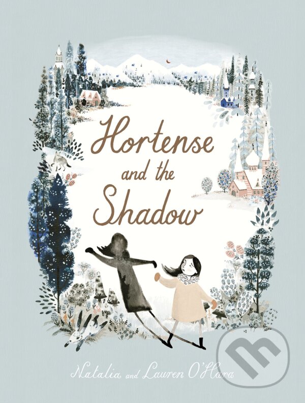 Kniha: Hortense and the Shadow (Natalia O'Hara). Puffin Books, 2017 Kniha: Hortense and the Shadow (Natalia O'Hara). Puffin Books, 2017
