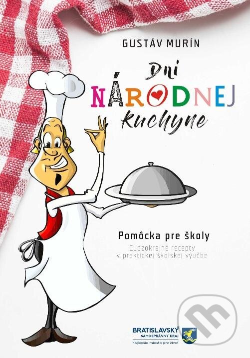 E-kniha: Dni národnej kuchyne (Gustáv Murín). Gustáv Murín E-kniha: Dni národnej kuchyne (Gustáv Murín). Gustáv Murín