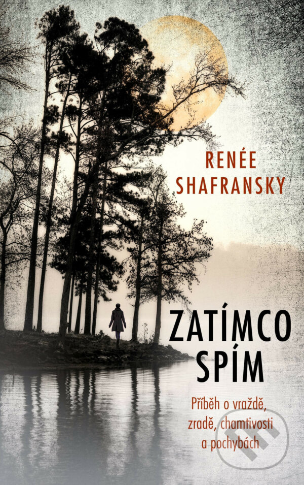 E-kniha: Zatímco spím (363Renée Shafransky). Ikar CZ, 2019 E-kniha: Zatímco spím (363Renée Shafransky). Ikar CZ, 2019