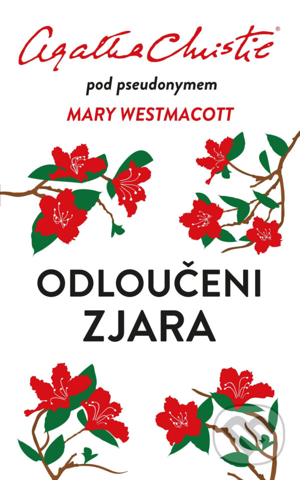 E-kniha: Odloučeni zjara (Agatha Christie a Mary Westmacott). Ikar CZ, 2019 E-kniha: Odloučeni zjara (Agatha Christie a Mary Westmacott). Ikar CZ, 2019